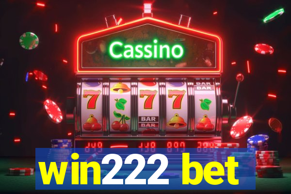 win222 bet